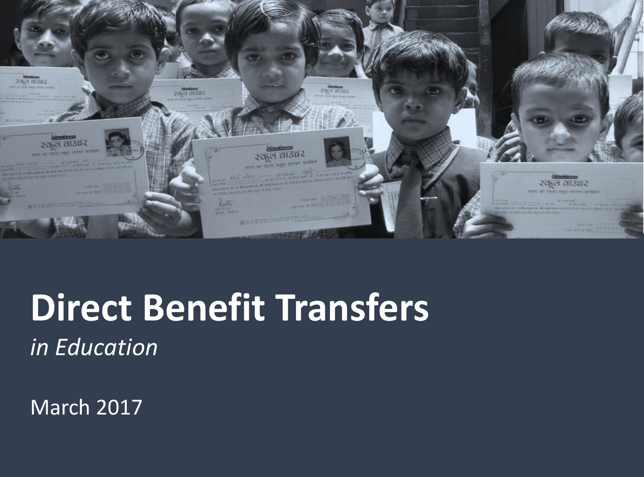 Direct Benefit Transfers in Education