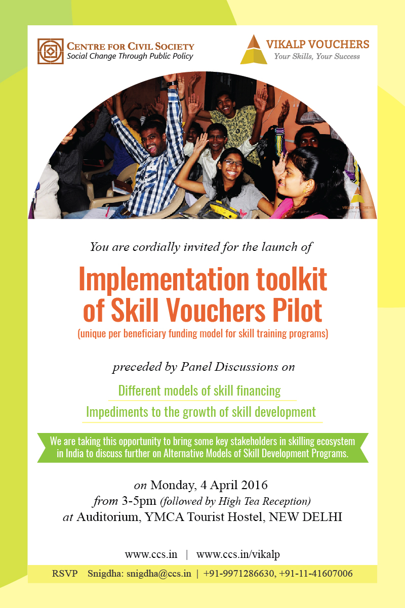 Vikalp: Accelerating skills training through voucher, CCS is bringing some key stakeholders from the skilling ecosystem together to discuss Alternative Models of Skill Development Programs. Join us for the launch of the Vikalp Implementation Toolkit and panel discussions on Overcoming Impediments to the growth of Skill Development Sector and Alternate Financing Models for Sustainability of Skill Development Sector